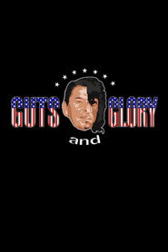 Guts and Glory