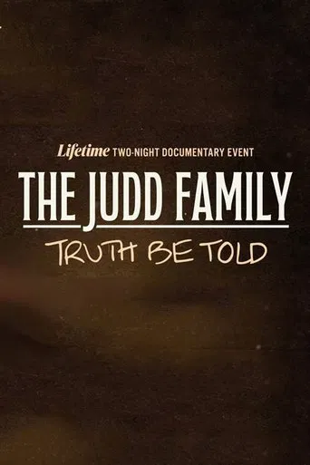 The Judd Family: Truth Be Told