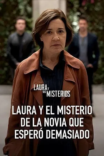 Laura and the mystery of the bride that waited too long