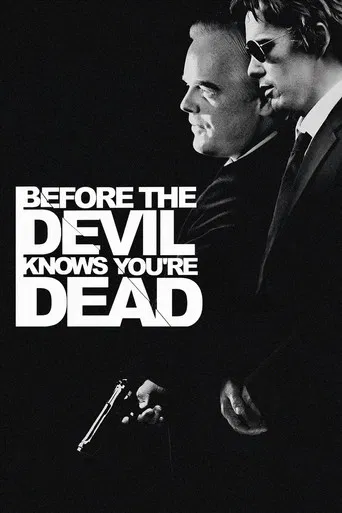 Before the Devil Knows You're Dead