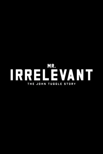 Mr. Irrelevant: The John Tuggle Story
